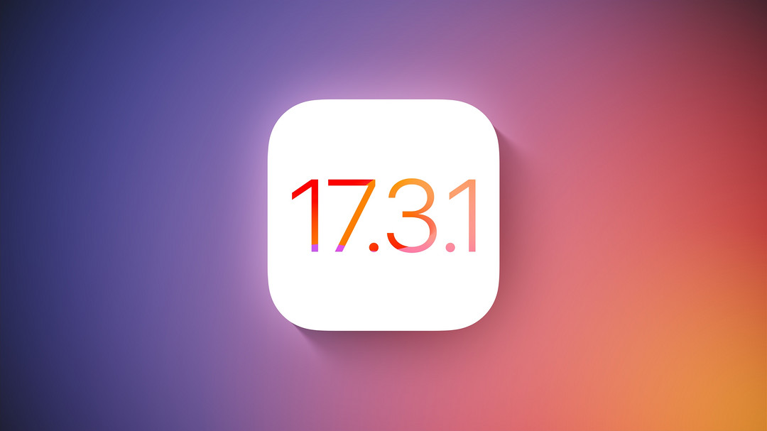兔年最后一天，苹果iOS 17.3.1正式发布：修复iPhone 打字 Bug
